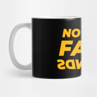 No More Fake Friends Mug